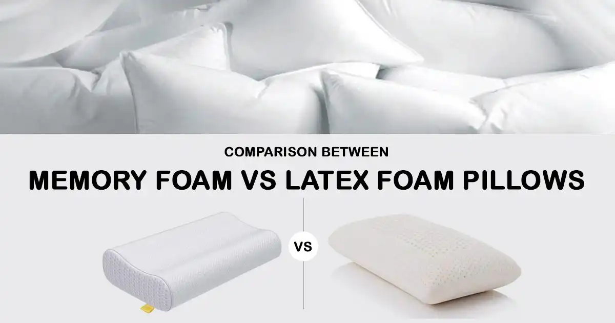 Memory Foam vs Latex Foam Pillows